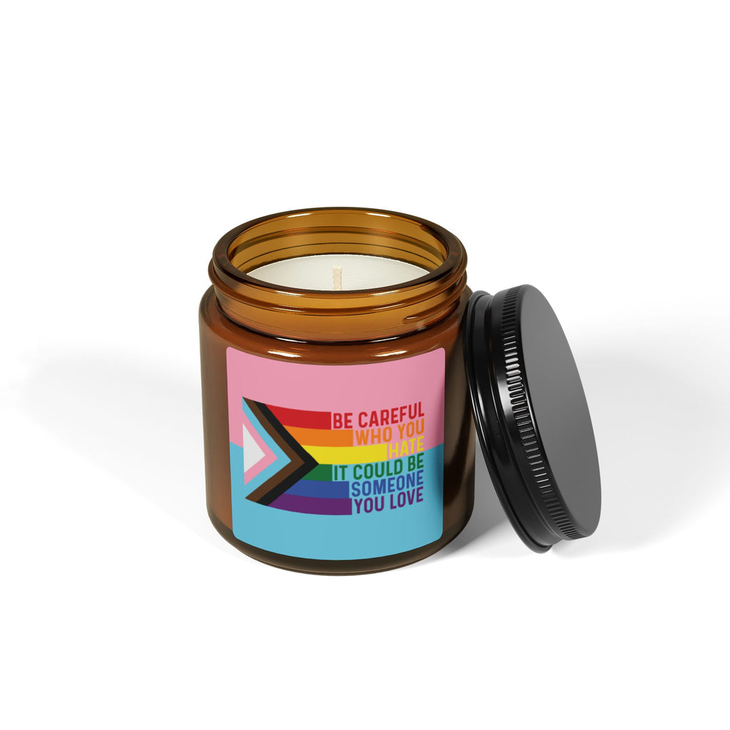 Rainbow Pride Scented Soy Candle, Be Careful Who You Hate Gift for LGBTQ, Gay Pride Month Celebrations, Inclusive Statement Candle Grad Gift