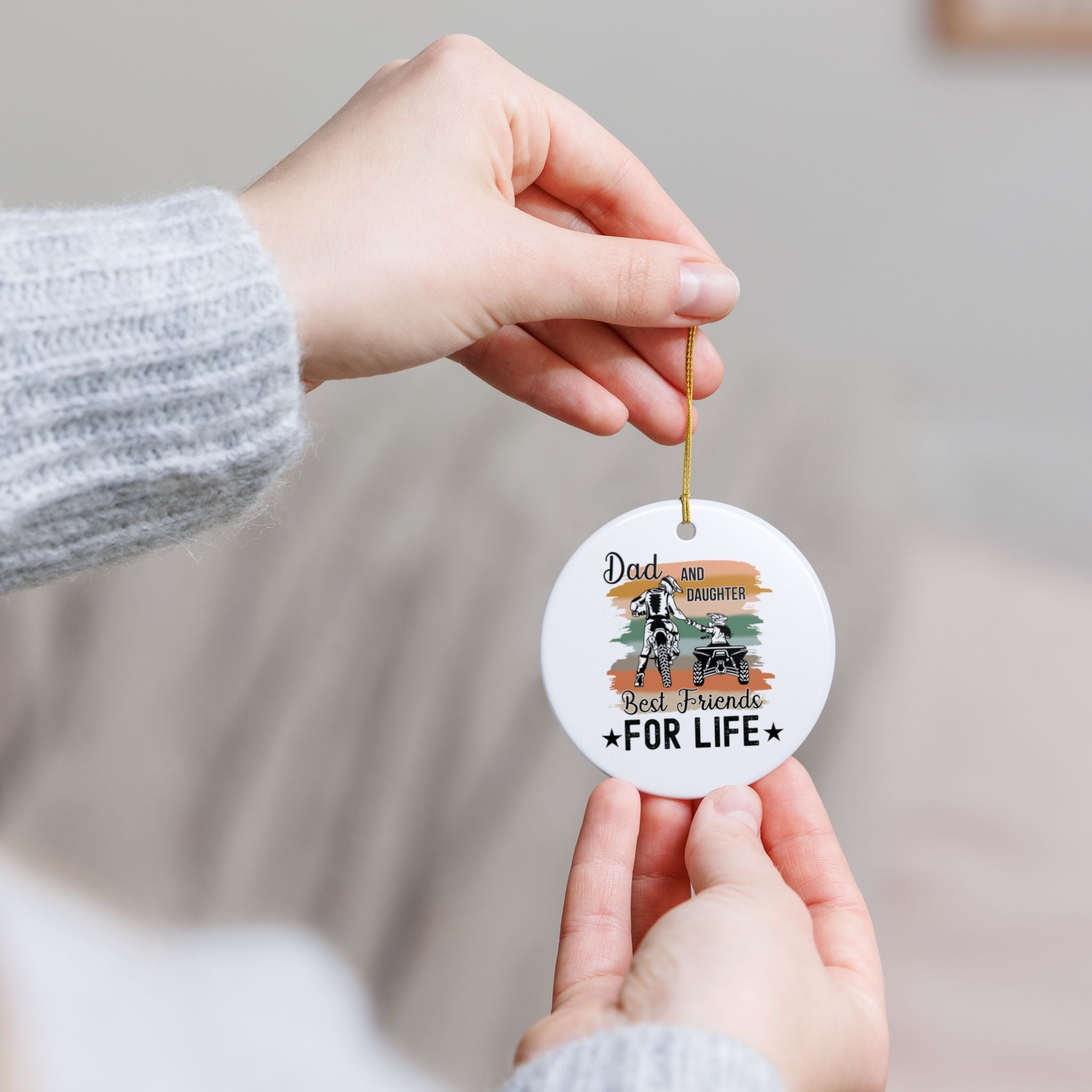 Dad and Daughter Best Friends For Life Ceramic Ornament