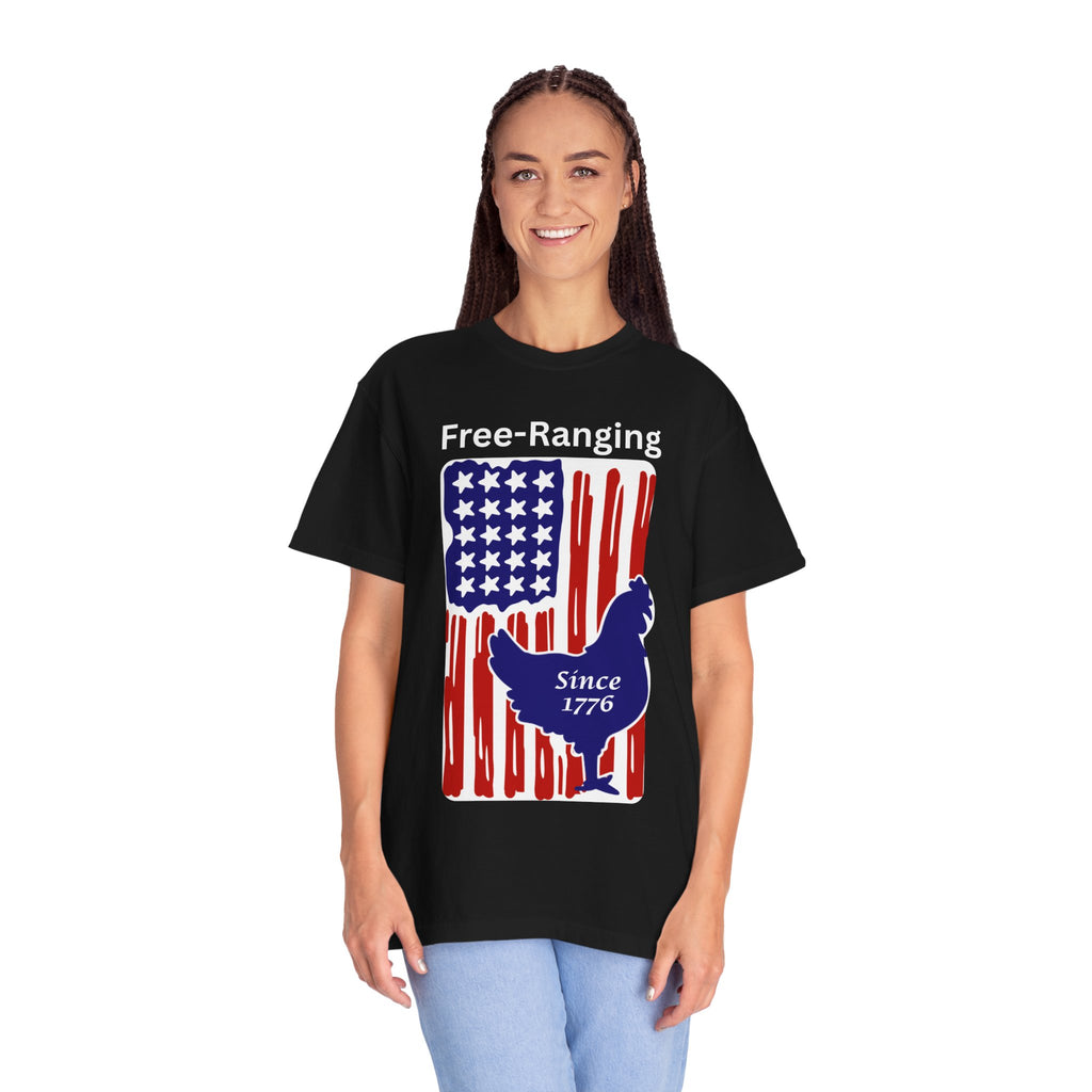 Patriotic Chicken T-shirt - Free-Ranging Since 1776 Casual Tee
