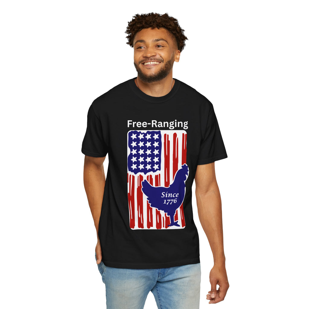 Patriotic Chicken T-shirt - Free-Ranging Since 1776 Casual Tee