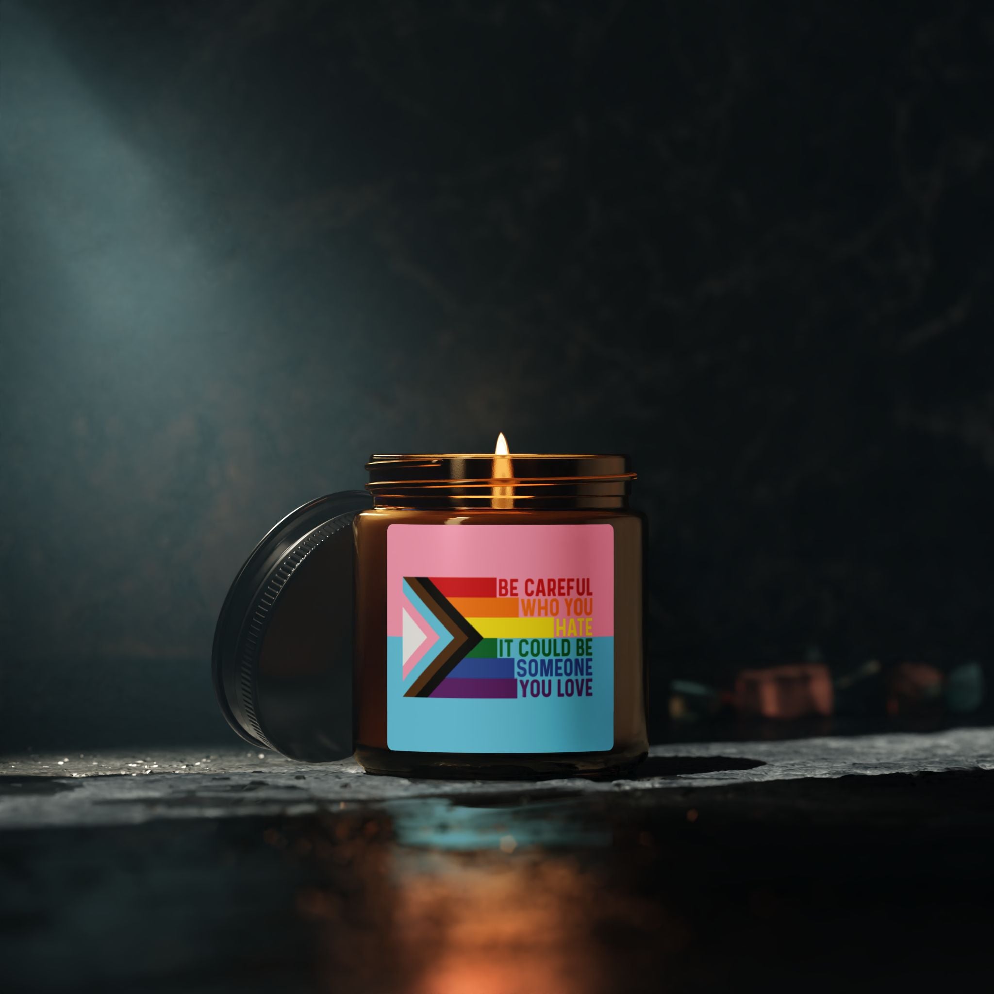 Rainbow Pride Scented Soy Candle, Be Careful Who You Hate Gift for LGBTQ, Gay Pride Month Celebrations, Inclusive Statement Candle Grad Gift