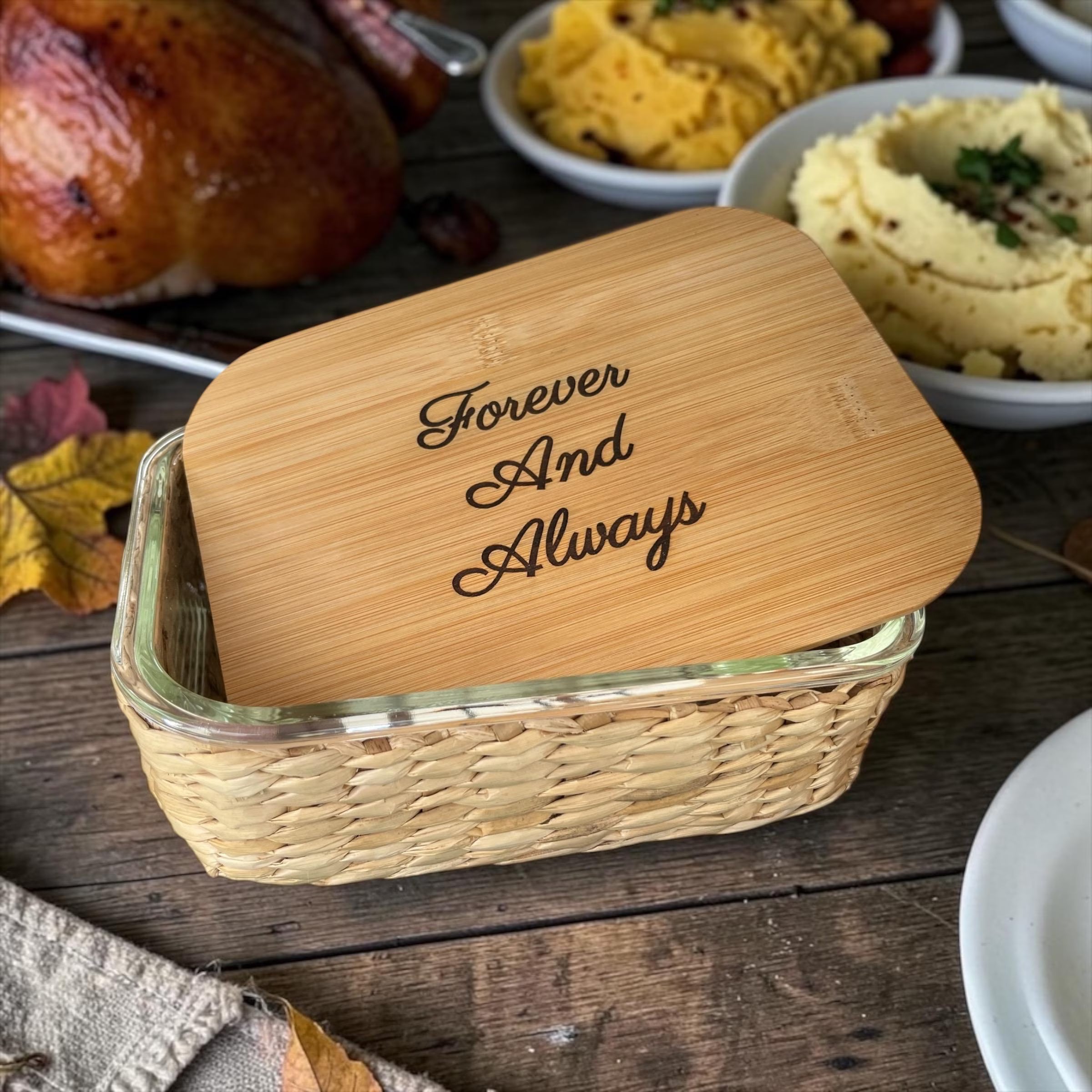 "Forever and Always" Glass Food Storage Container with Engraved Bamboo Lid & Wicker Basket – 51.4 oz (Copy)